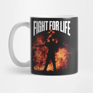 Fight for life Mug